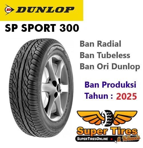 Dunlop SP Sport 300 185 65 R15 88H Ban SP300 Ring 15 Mobil Oem Honda Mobilio Toyota Avanza Veloz Dai