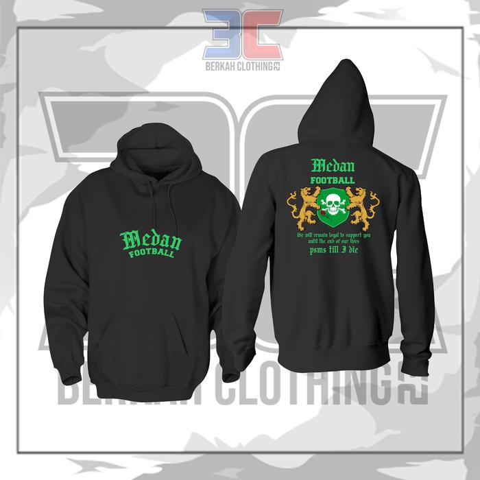 Hoodie Jaket PSMS MEDAN Till I Die || Hoodie supporter PSMS Medan