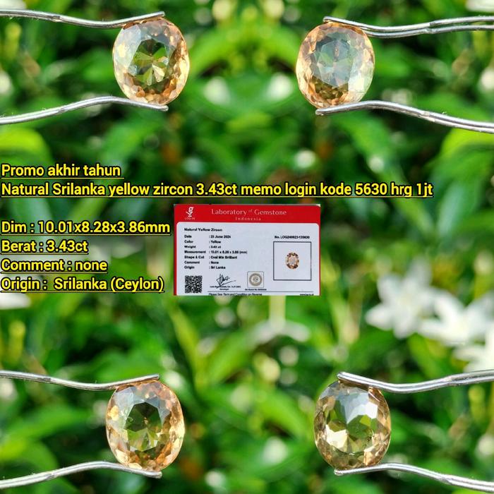 Promo akhir tahun  Natural Srilanka yellow zircon 3.43ct memo login kode 5630