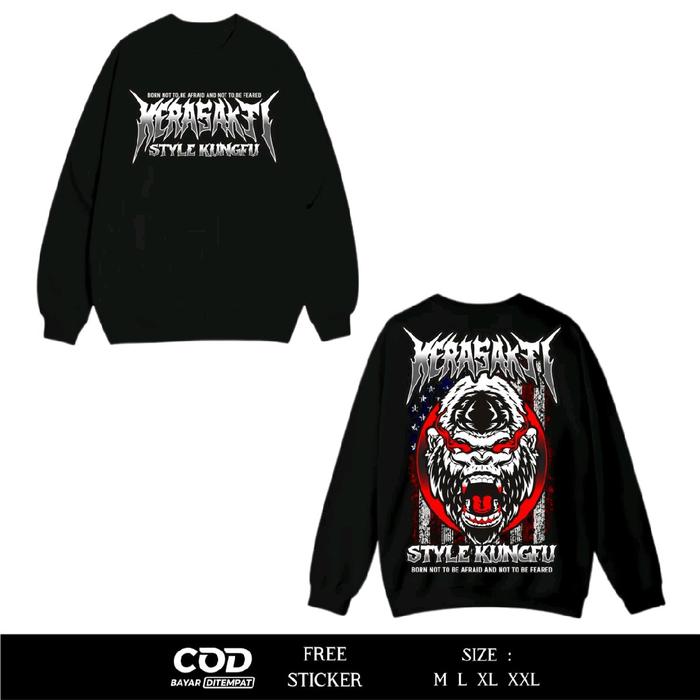 Sweater IKSPI Kera Sakti Style Kungfu Born Not To Be Afraid And Not To Be Feared GE4