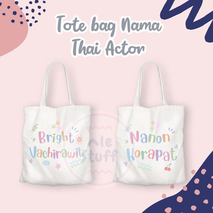 Totebag nama thailand aktor thaienthu thai actor nanon tay win gemini fourth joong phuwin gun chimon
