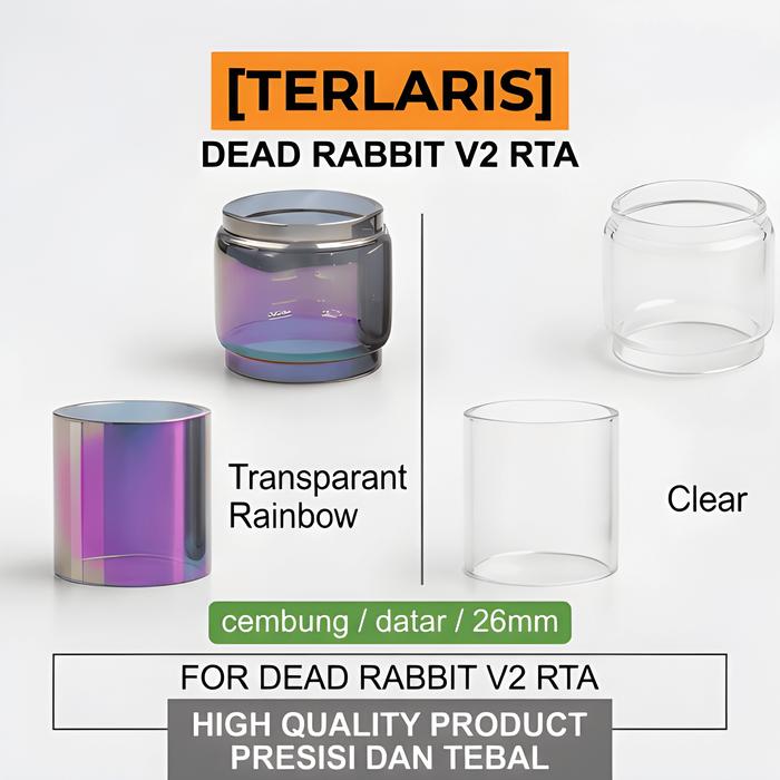 MEGA SALE Tabung Kaca Dead Rabbit V2 RTA Glass Tube Dead