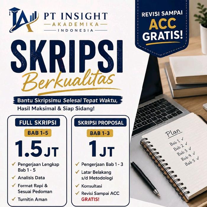 PT Insight Akademika Indonesia Jasa Bimbingan Skripsi dan Penelitian Lain Full Skripsi Bab 1-5 1.5JT