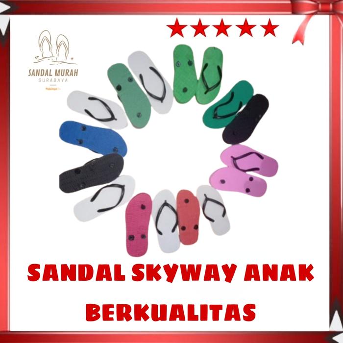 Sandal Sendal Jepit Japit Skyway Anak Usia 2 - 5 Tahun Pria Wanita