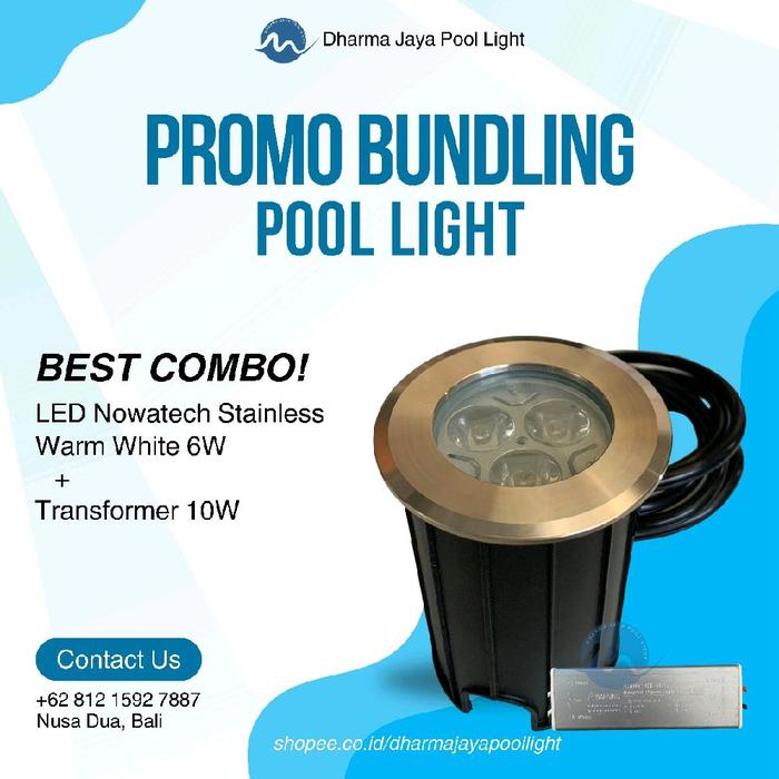 PROMO BUNDLING POOL LIGHT LAMPU NOWATECH STAINLESS WARM WHITE COLOR 6W + TRAFO 10W