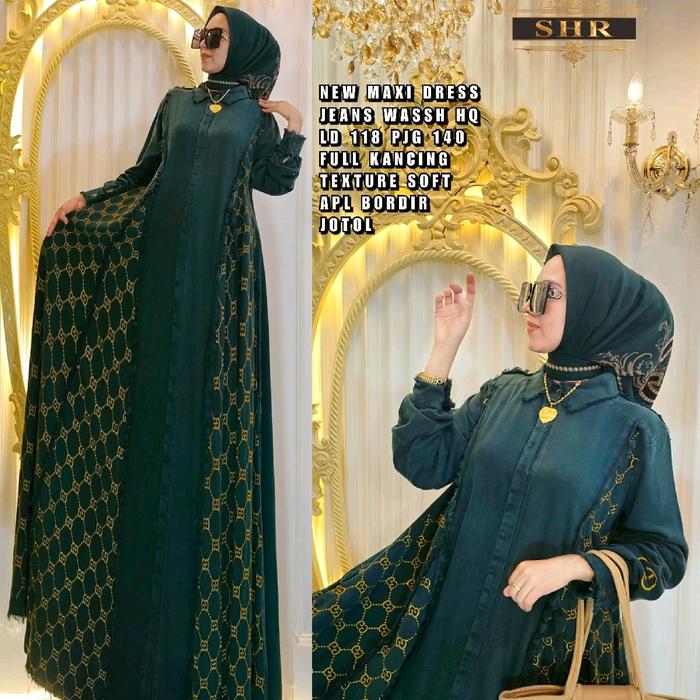 KODE GAMIS JEANS WASH HQ NEW MAXI DRESS BY SHR 100% ORIGINAL Bordir Muslim