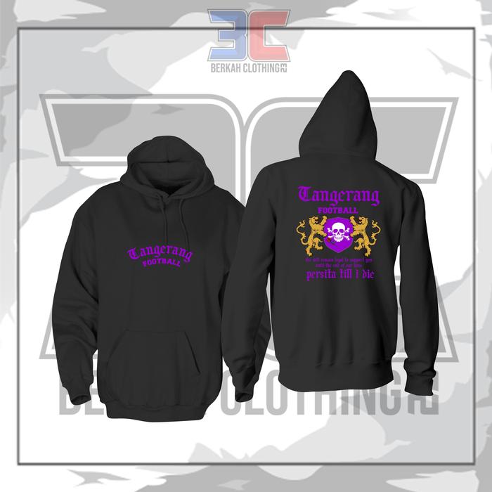 Hoodie Jaket PERSITA Tangerang Till I Die || Hoodie supporter Persita