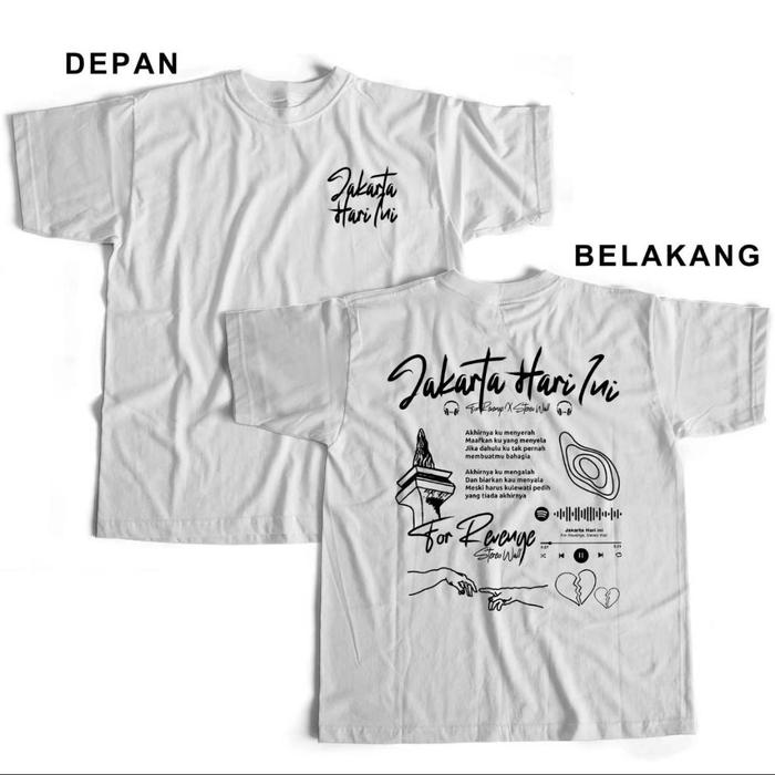 Baju Kaos Jakarta Hari Ini For revenge Version Premium