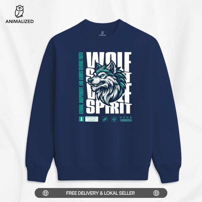 Animalized Sweater Crewneck Serigala Wolf Spirit Strong Independent And Always Seeking Truth