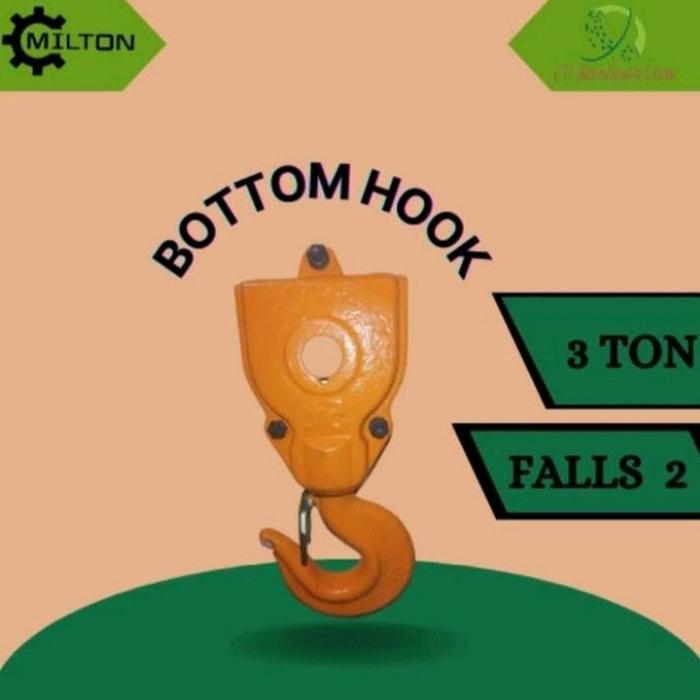 MILTON BOTTOM HOOK FOR HOIST 3 TON 2 FALL
