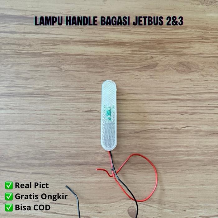 Lampu Handle Bagasi Jetbus 2 & 3 // Lampu Pengganti Handle Bagasi