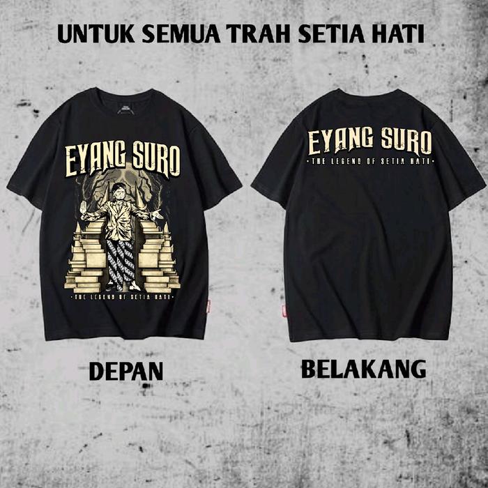KAOS EYANG SURO TRAH "SH"