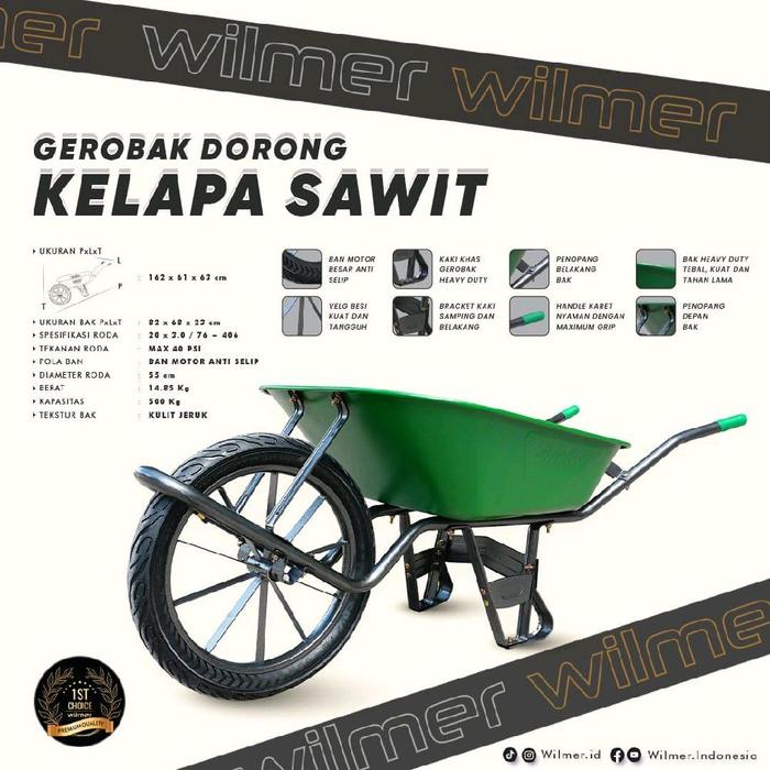 WILMER GEROBAK DORONG KELAPA SAWIT / GEROBAK PASIR DORONG / ANGKONG SAWIT 14KG