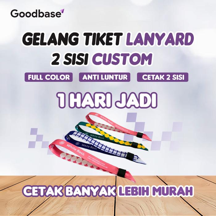 gelang tiket | tiket | gelang | gelang lanyard | tiket gelang gelang custom