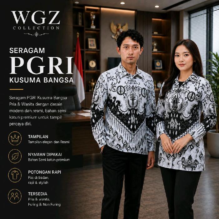 WGZ COLLECTION 2026 / Baju Seragam PGRI Kusuma Bangsa Terbaru (Pria & Wanita) Bahan Nyaman & Jahitan