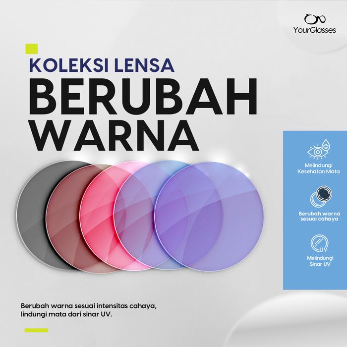 YOUR GLASSES - Lensa Photochromic / Photobrown / Photopink / Photopurple / Photoblue (Lensa Berubah