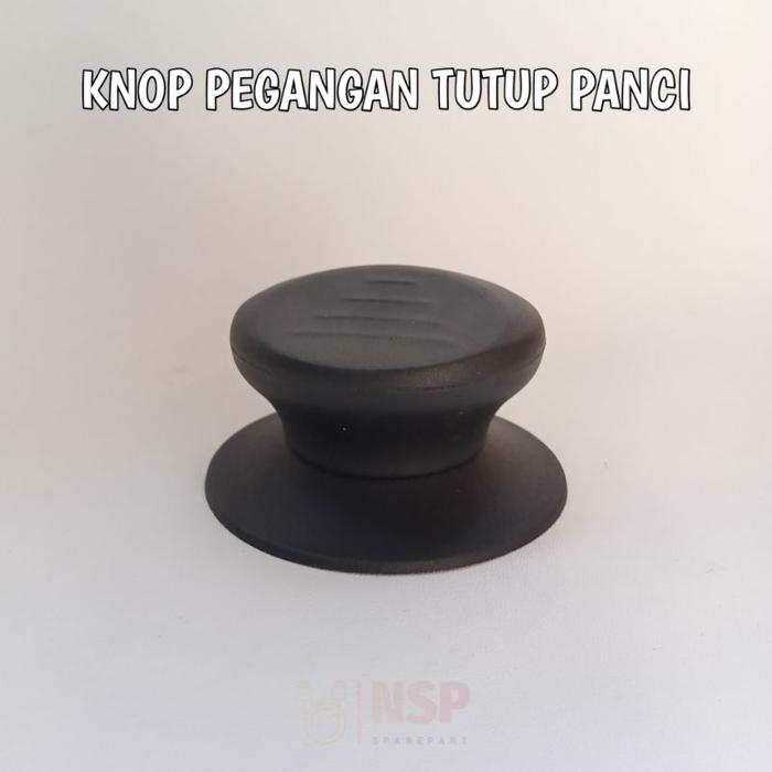 Knop Gagang Pegangan Tutup Panci Pentol Tutupan Panci Bulat Handle Tutup Panci Umum