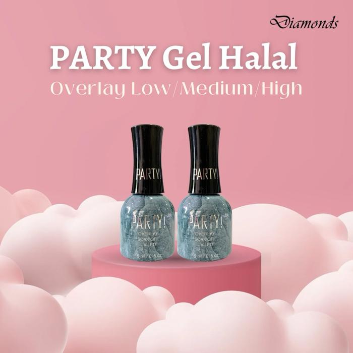 PARTY GEL HALAL! OVERLAY GEL PARTY - STRUCTURE GEL / STRENGTHEN GEL - REINFORCE GEL PARTY - KUTEK GE