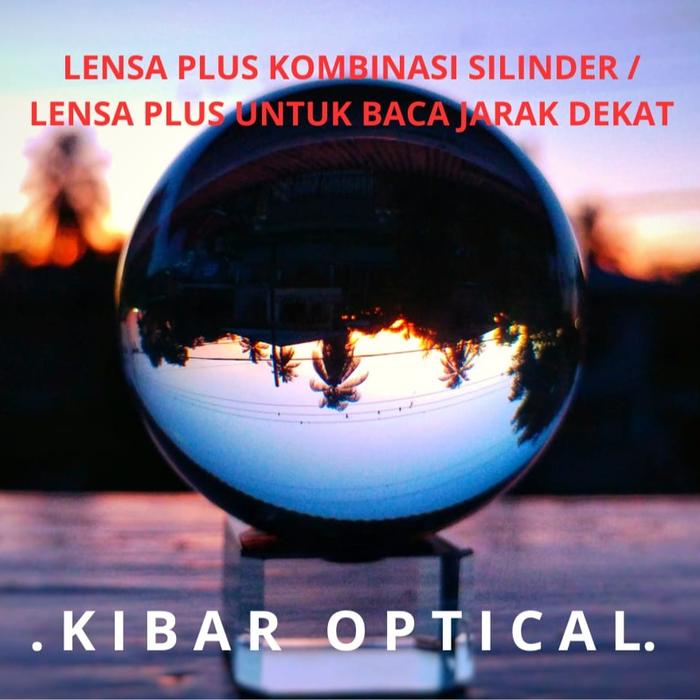 Lensa Plus Kombinasi Silinder / Lensa Plus untuk Baca Jarak Dekat