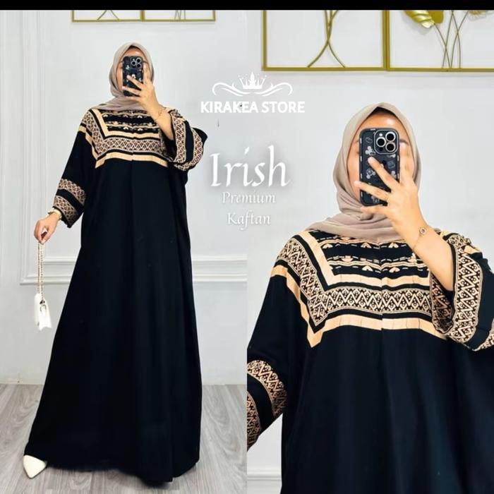 Kaftan Irish Bella By kirakea Store Gamis Muslim Wanita Rayon Mewah bahan adem
