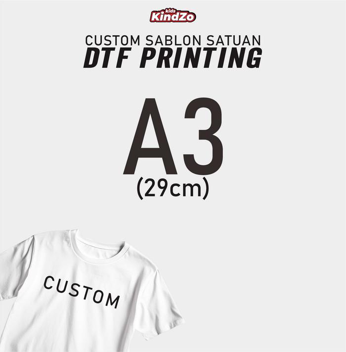 KINDZO KIDS SABLON DTF CUSTOM SATUAN UKURAN A3