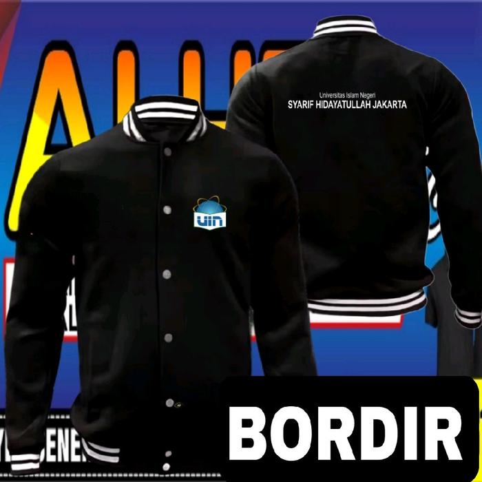Jaket bordir UIN Syarif Hidayatullah Jaket baseball UIN Syarif Hidayatullah Jaket seragam UIN Syarif