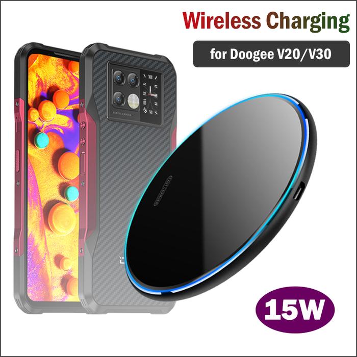 15W Fast Qi Wireless Charging for DOOGEE V10 V20 V30 5G Rugged Phone