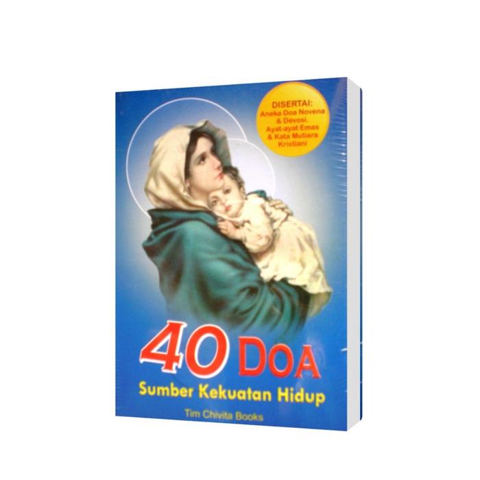 Buku 40 Doa Sumber Kekuatan Hidup Kumpulan Doa Katolik Buku Rohani Buku Doa Kristen Katolik