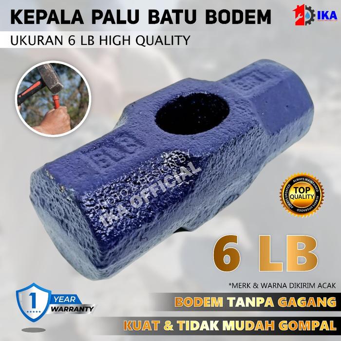 BODEM / KEPALA BATU PALU TANPA GAGANG 6LB KUAT GETOK BOBOK / PALU BODEM MARTIL BESAR 6 LB / 6LBs