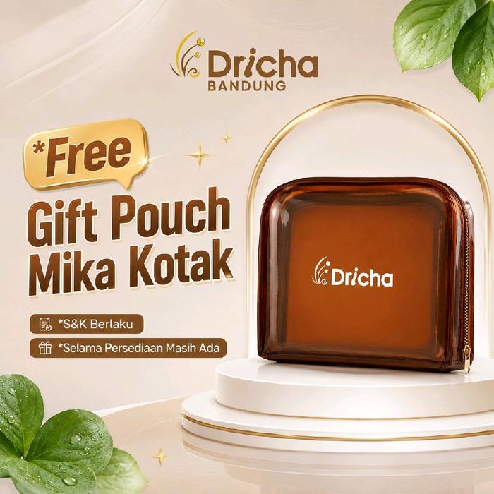 Free Gift Dricha (Pouch Mika Kotak)