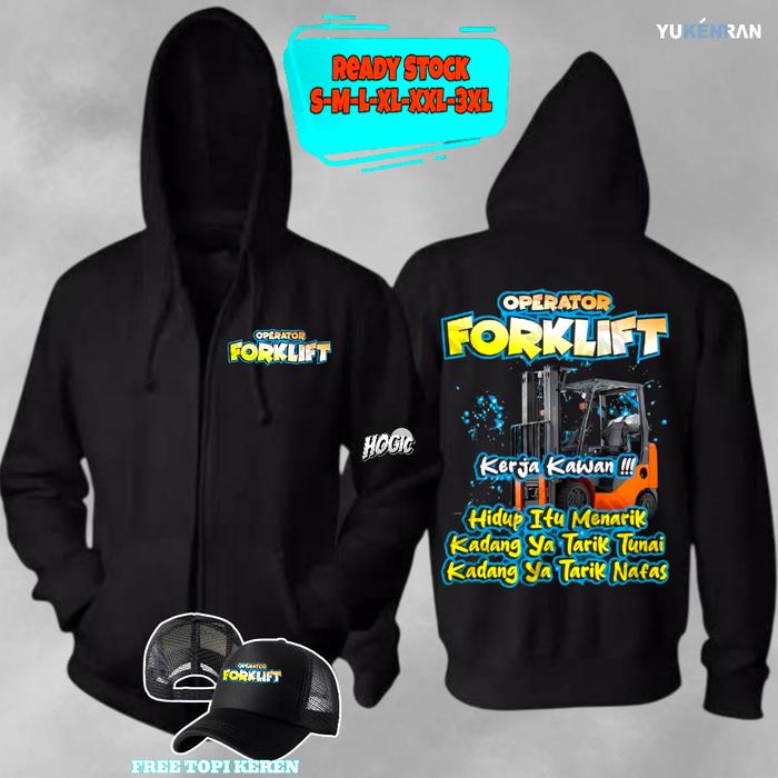 JAKET RESLETING OPERATOR FORKLIFT KERJA KAWAN HIDUP ITU MENARIK DESIGN SIMPLE KEREN TRENDY KATUN FLE