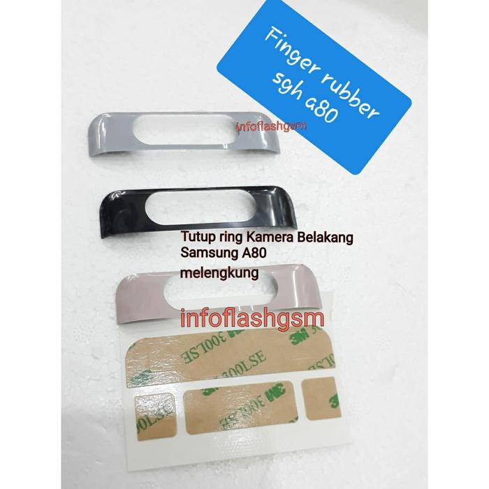Backdoor Tutup Ring Kamera Belakang Rubber Samsung A80