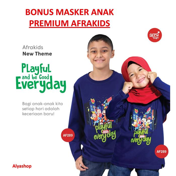 Kaos Anak Afrakids Lengan Panjang AF289 "Playful and be Good Everyday"