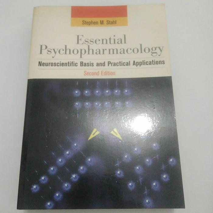 ESSENTIAL PSYCHOPHARMACOLOGY SECOND EDITION