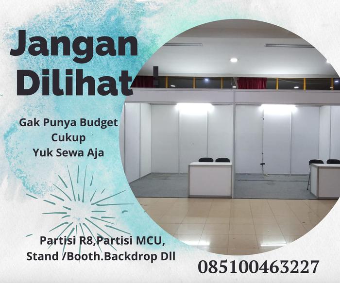 Rental stand 3x3 booth r8 partisi pameran stand booth r8 085100463227