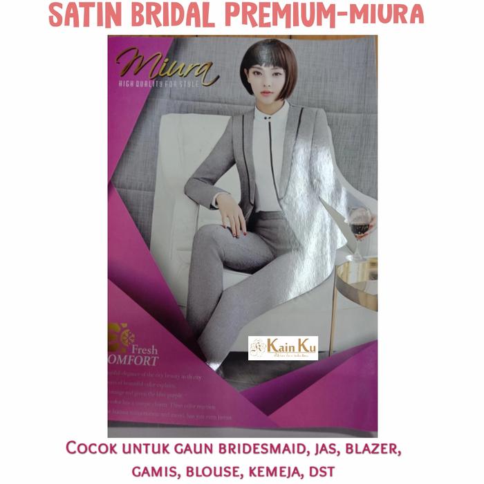 SATIN BRIDAL PREMIUM MIURA