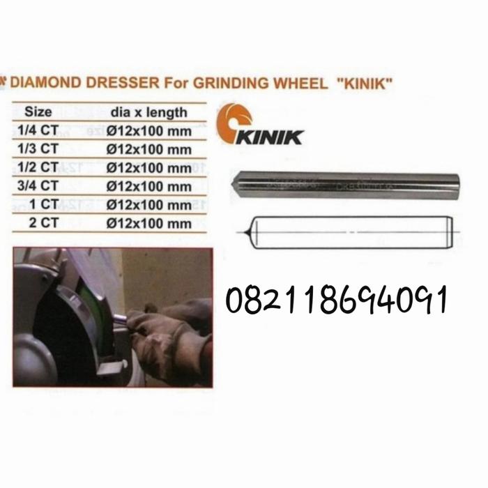 Diamond Dresser Kinik 1/4 CT Diameter 12×100 Mm