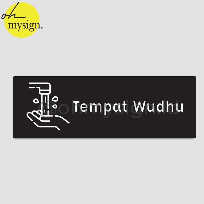 SIGN BOARD TEMPAT WUDHU | SIGNAGE TEMPAT WUDHU | SIGN WUDHU