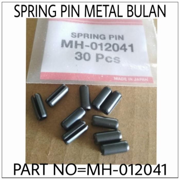 SPRING PIN METAL BULAN PART NO= SPRING PIN METAL BULAN PARTME-012041