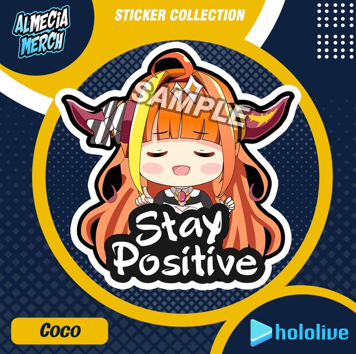 Sticker Vtuber Kiryu Coco Stay Positive / Stiker Hololive Kiryu Coco