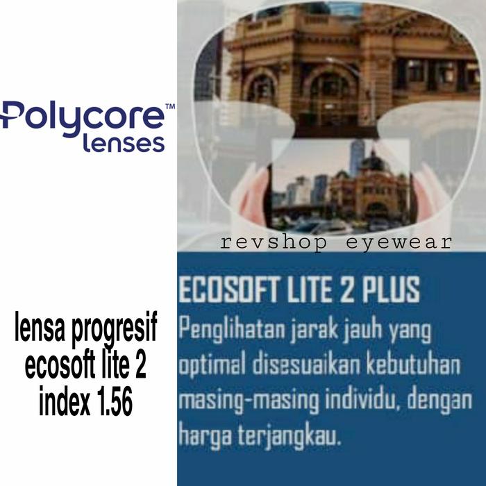 Lensa Kacamata Progresif Polycore Ecosoft lite 2 1.56 bisa cylinder