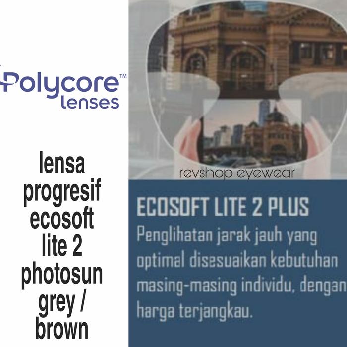 Lensa Kacamata Progresif Polycore Ecosoft lite 2 Photosun Grey / Brown