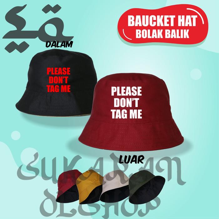 Topi bucket hat unisex pria please don't tag me