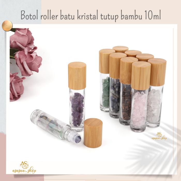 Botol roller batu kristal tutup bambu 10ml - Essential oil aromaterapi