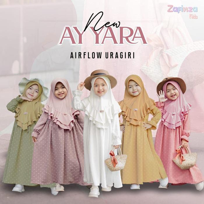 AYYARA AIRFLOW URAGIRI ZAFINZA | Setelan Gamis Anak Cewe Balita Remaja