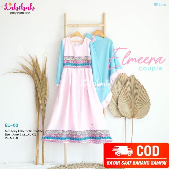 LABEBAH GAMIS COUPLE ANAK DAN IBU ELMEERA SERIES