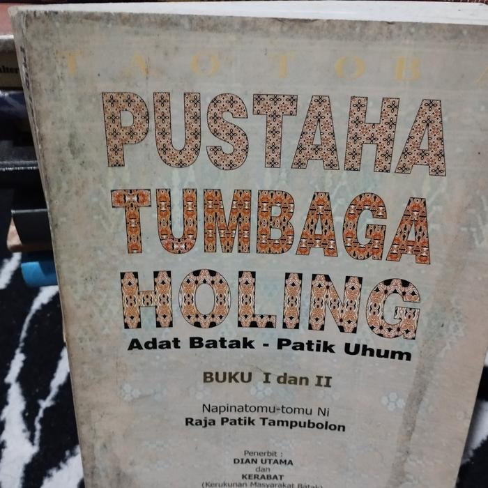 pustaha tumbang holing adat batak patik uhum buku 1 dan 2 raja patik