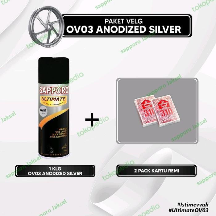 Paket Cat Velg OV03 Anodized Silver /Sapporo Ultimate