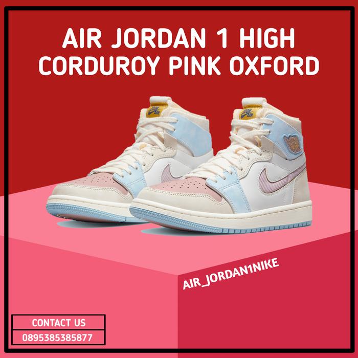Sepatu Nike Air Jordan 1 High Zoom Corduroy Pink Oxford 100% Authentic
