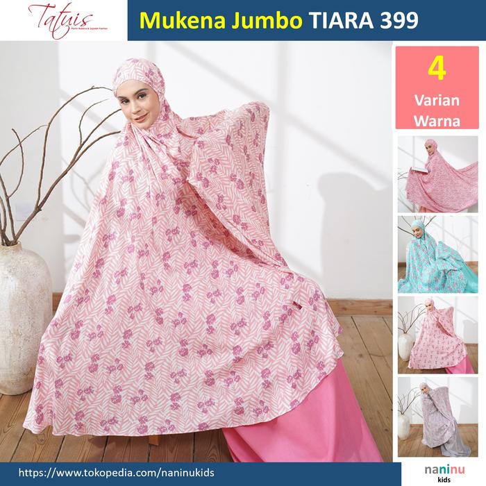 TATUIS Mukena Tiara 399 Maxy Classy Series | mukena jumbo Maxi | Rayon